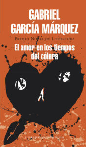 El Amor en los Tiempos de Colera - Gabriel Garcia Marquez