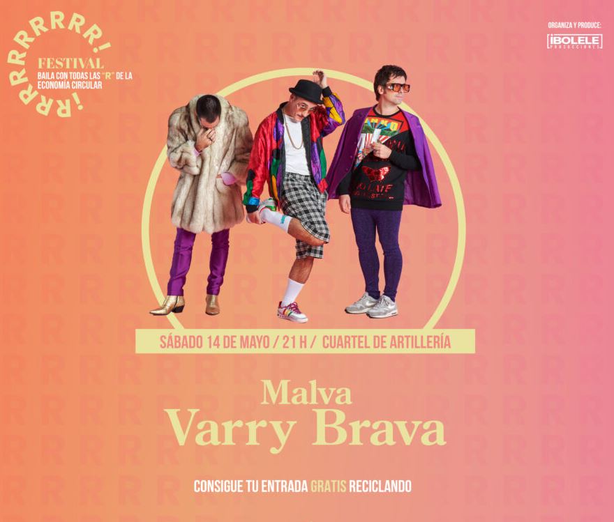 2022-04-09 Entradas gratis concierto Varry Brava y Malva