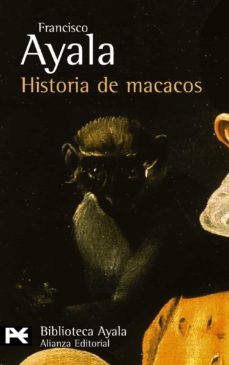 9788420637341 Historia de Macacos - Francisco Ayala - Club de Lectura de Joven Futura