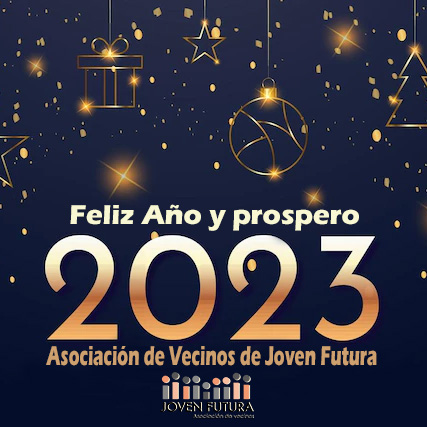 Feliz Año Nuevo 2023 - Asociación de Vecinos de Joven Futura